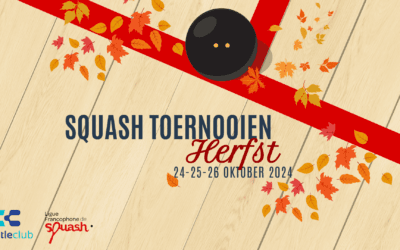 Herfst squashtoernooi: maak je klaar!